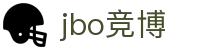 jbo竞博·(电竞)-为电子竞技而生,为荣耀而博